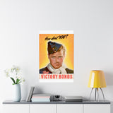 How About YOU? Buy Victory Bonds