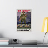 On Guard! Join the Canadian Army Active Force Now!