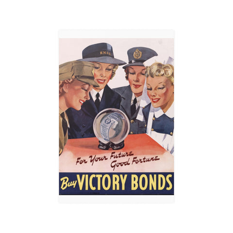 Victory Bonds For your Future!